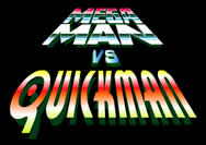 Megaman vs Quickman Megaman vs Quickman